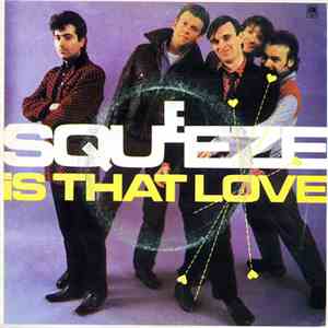 Squeeze  - Is That Love
