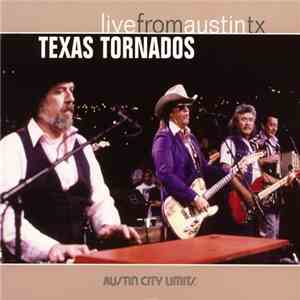 Texas Tornados - Live From Austin,TX