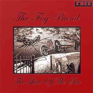 The Fog Band - The Law Of The Sea