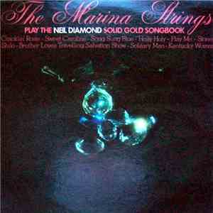 The Marina Strings - The Marina Strings Play The Neil Diamond Solid Gold Songbook
