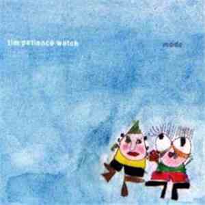 Tim Patience Watch - Mode