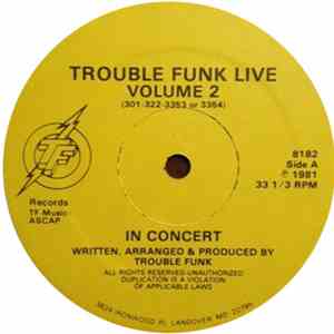 Trouble Funk - Live Volume 2