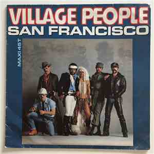 Village People - San Francisco (You've Got Me)