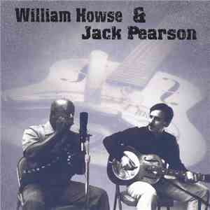 William Howse & Jack Pearson - William Howse & Jack Pearson