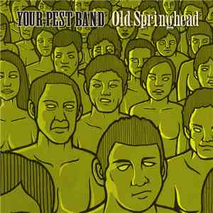 Your Pest Band - Old Springhead