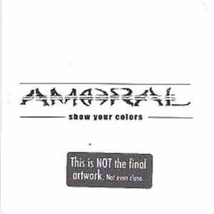 Amoral - Show Your Colors