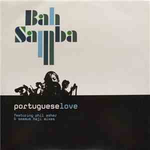 Bah Samba - Portuguese Love