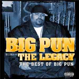 Big Pun - The Legacy: The Best Of Big Pun