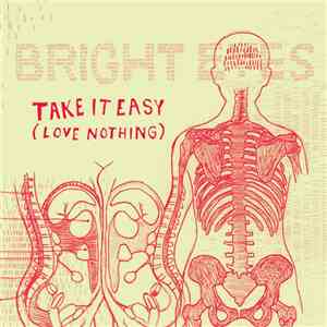 Bright Eyes - Take It Easy (Love Nothing)