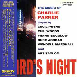 Cecil Payne, Phil Woods, Frank Socolow, Duke Jordan, Wendell Marshall and Art Taylor - Bird´s Night