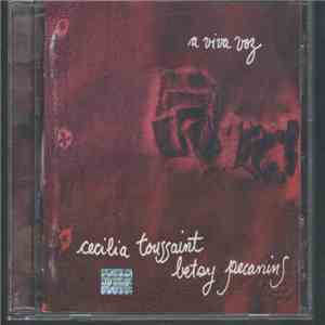 Cecilia Toussaint, Betsy Pecanins - A viva Voz