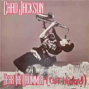 Chad Jackson - Hear The Drummer (Get Wicked)
