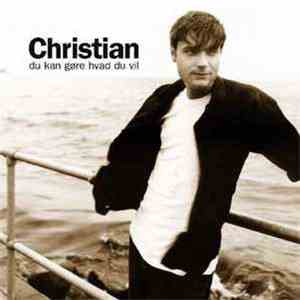 Christian - Du Kan Gøre Hvad Du Vil