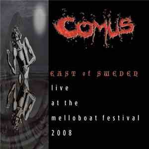 Comus - East Of Sweden - Live At The Melloboat Festival 2008