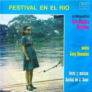 Conjunto Los Reales Orenses, Lucy Gonzalez - Festival En El Rio