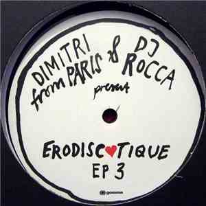 Dimitri From Paris & DJ Rocca Present Erodisc♥tique - EP 3
