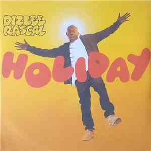 Dizzee Rascal - Holiday
