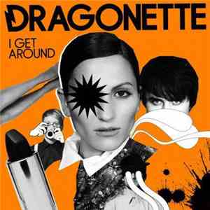 Dragonette - I Get Around