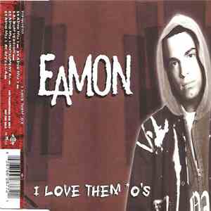 Eamon - I Love Them O's