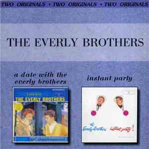 Everly Brothers - A Date With The Everly Brothers / Instant Party
