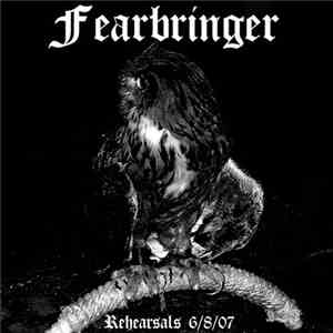 Fearbringer - Rehearsals 6/8/07
