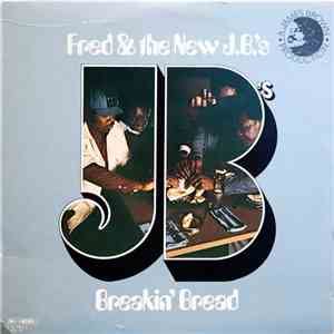 Fred & The New J.B.'s - Breakin' Bread