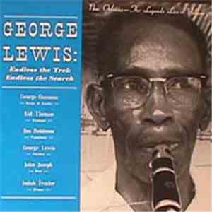 George Lewis  - Endless The Trek Endless The Search