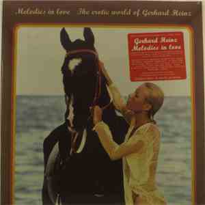 Gerhard Heinz - Melodies In Love : The Erotic World Of Gerhard Heinz