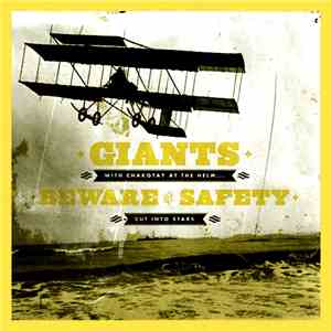 Giants / Beware Of Safety - With Chakotay At The Helm... / Cut Into Stars