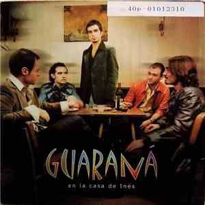 Guaraná - En La Casa De Inés