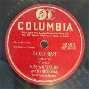 Hugo Winterhalter And His Orchestra - Jealous Heart / Someday