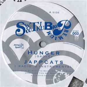 Hunger  / MONOm.i.c - Jappcats / Good Problems / Party Gumps
