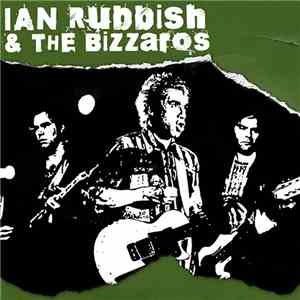 Ian Rubbish & The Bizzaros - The Best Of Ian Rubbish EP