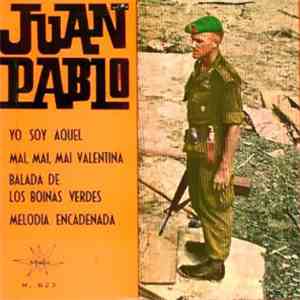 Juan Pablo  - Yo Soy Aquel