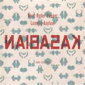Kasabian - West Ryder Pauper Lunatic Asylum