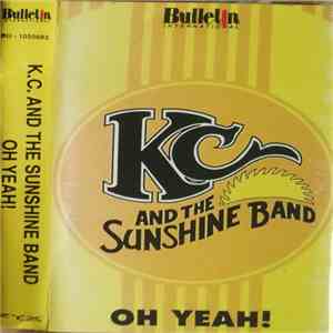 KC & The Sunshine Band - Oh Yeah!