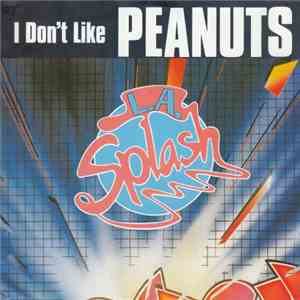 L.A. Splash - I Don't Like Peanuts