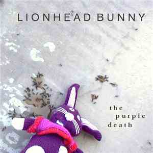 Lionhead Bunny - The Purple Death