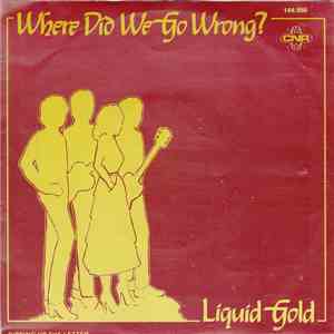 Liquid Gold - Where Did We Go Wrong?