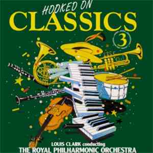 Louis Clark Conducting The Royal Philharmonic Orchestra - Hooked On Classics 3