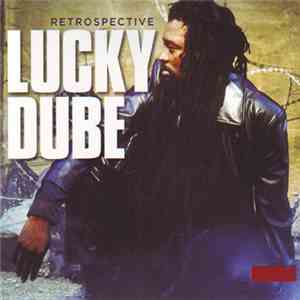 Lucky Dube - Retrospective