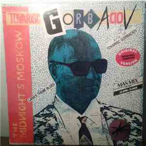 Midnight's Moskow / M.C.Miker"G" & Deejay Sven - Tovarisc Gorbaciov