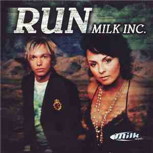 Milk Inc. - Run