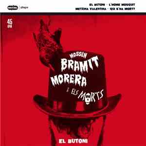 Mossén Bramit Morera I Els Morts - El Butoni