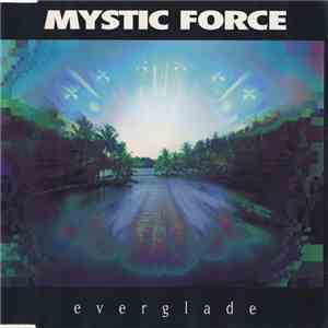 Mystic Force - Everglade