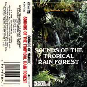 No Artist - The Sounds Of Nature - Sounds Of The Tropical Rain Forest