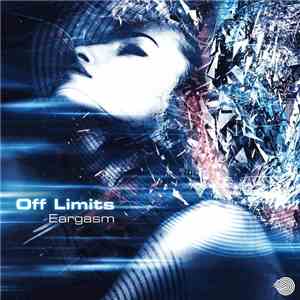 Off Limits  - Eargasm