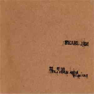 Pearl Jam - 22 6 00 - Fila Forum Arena - Milan, Italy