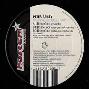 Peter Bailey - Dancefloor (Remixes Part 1)