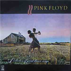 Pink Floyd - A Collection Of Great Dance Songs